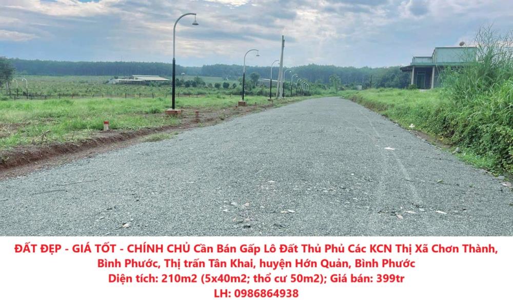 ĐẤT ĐẸP - GIÁ TỐT - CHÍNH CHỦ Cần Bán Gấp Lô Đất Thủ Phủ Các KCN Thị Xã Chơn Thành, Bình Phước2137820