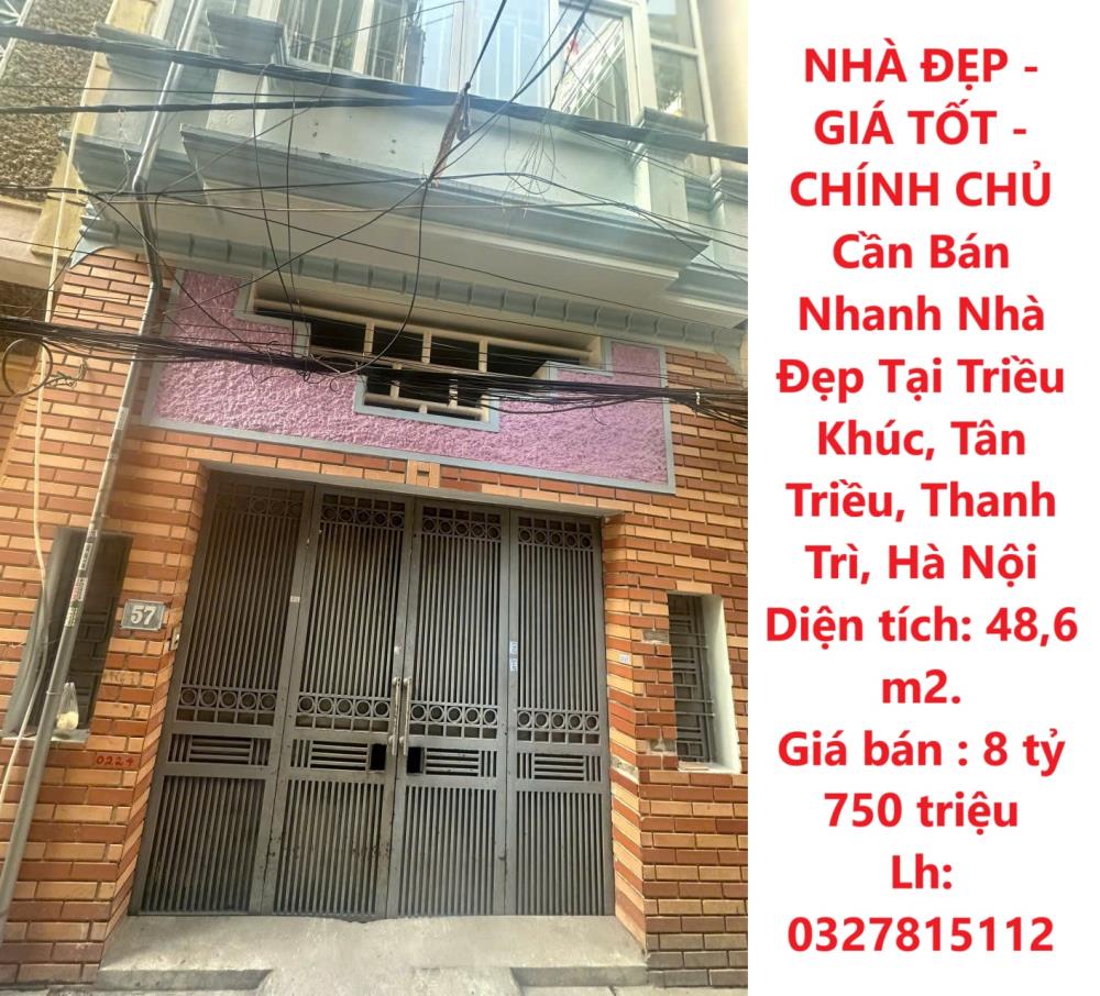 NHÀ ĐẸP - GIÁ TỐT - CHÍNH CHỦ Cần Bán Nhanh Nhà Đẹp Tại Triều Khúc, Tân Triều, Thanh Trì, Hà Nội2066969