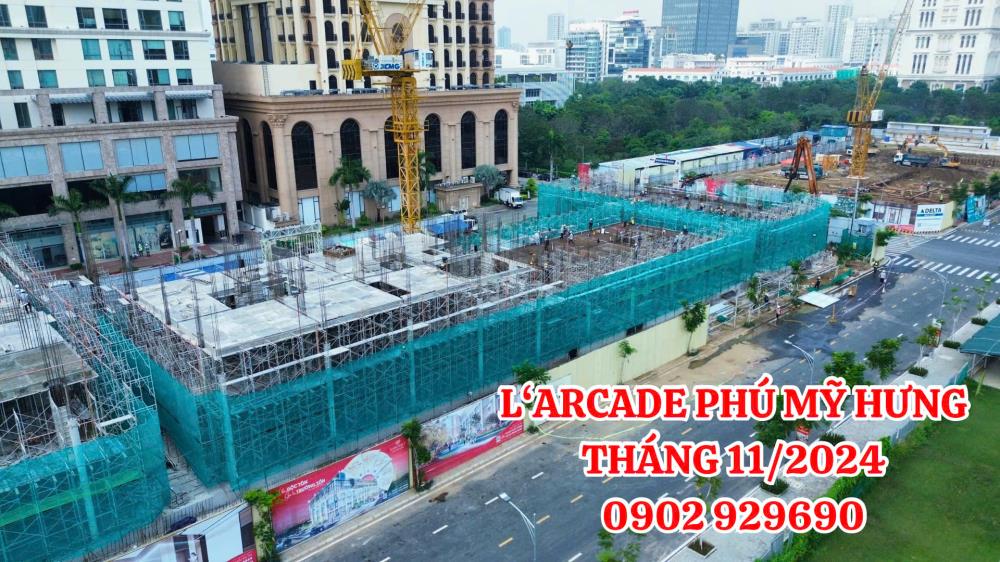 Cập nhật tiến độ L'Arcade Phú Mỹ Hưng  tháng 11- 2024 & Thông báo giỏ hàng. 0902 9296902166293