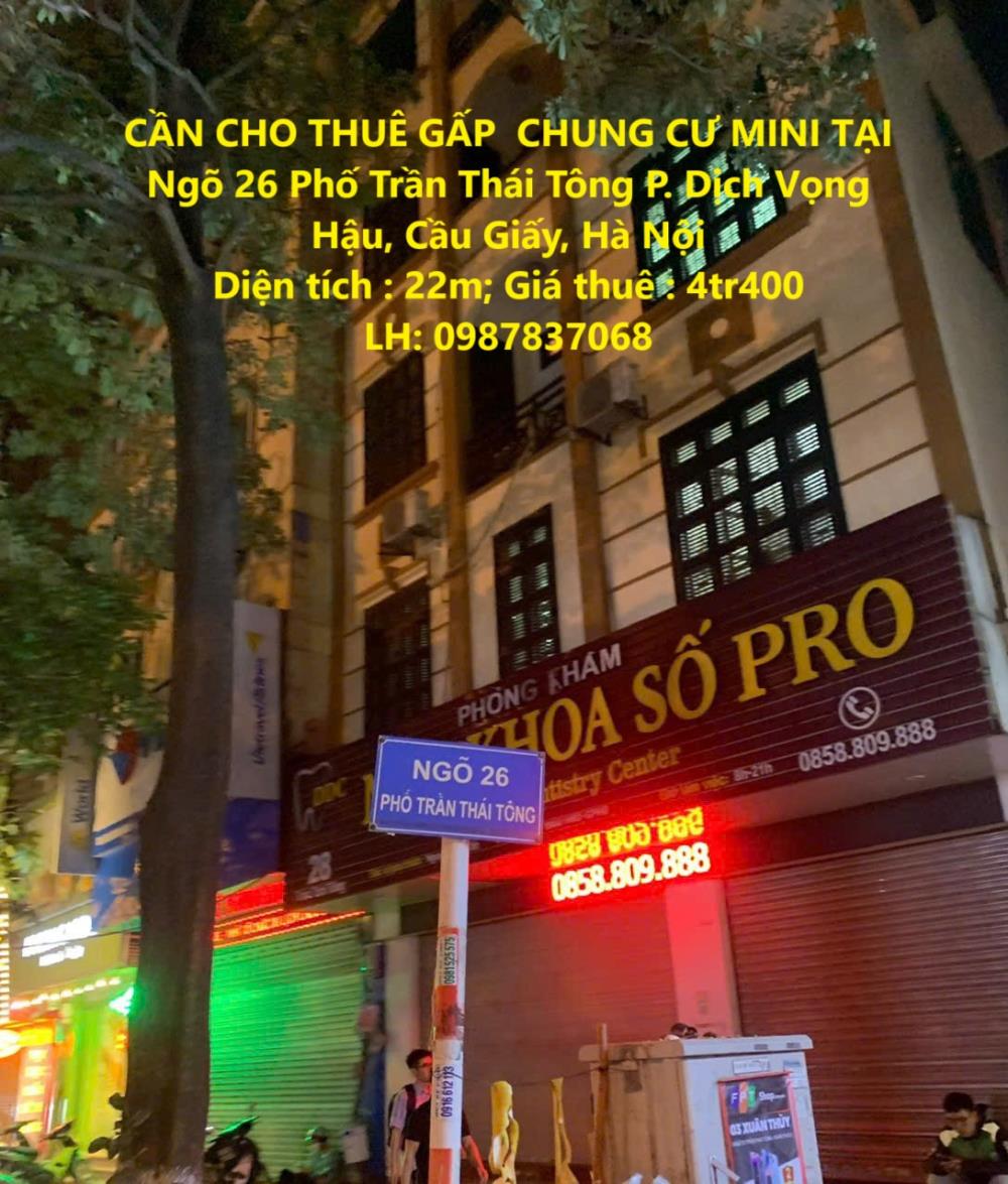 CẦN CHO THUÊ GẤP  CHUNG CƯ MINI TẠI Ngõ 26 Phố Trần Thái Tông P. Dịch Vọng Hậu, Cầu Giấy, Hà Nội2128878