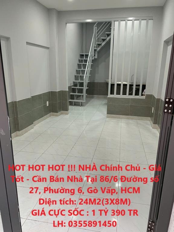 HOT HOT HOT !!! NHÀ Chính Chủ - Giá Tốt - Cần Bán Nhà Tại Trung tâm Phường 6, Gò Vấp2076719