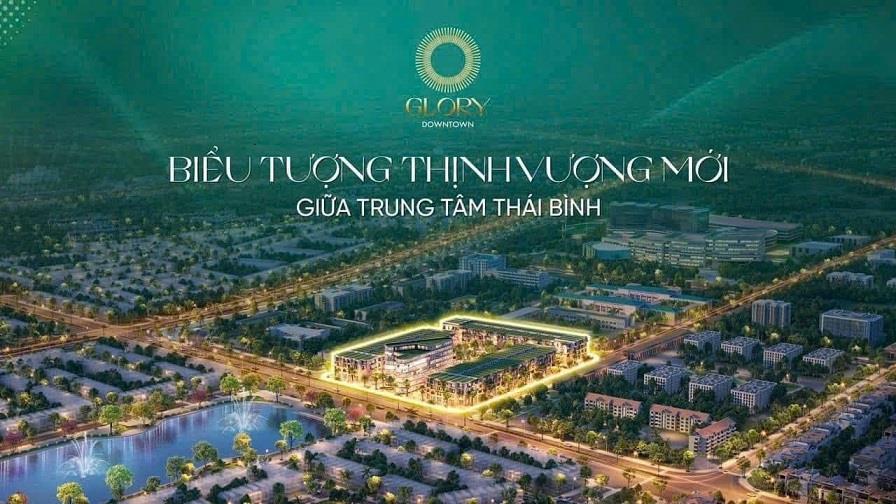 GLORY DOWNTOWN THÁI BÌNH CHÍNH THỨC RA MẮT QUỸ CĂN ĐẸP NHẤT2226008