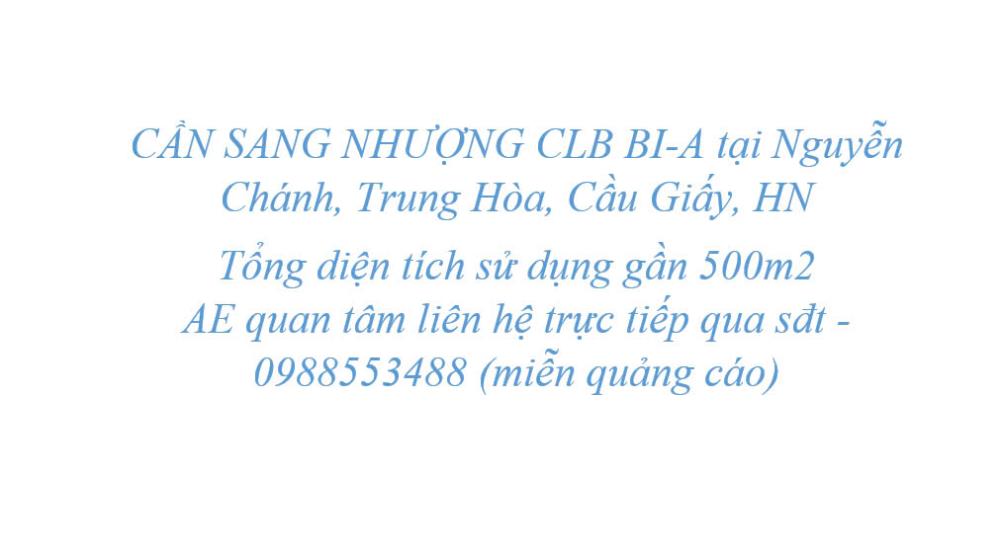 CẦN SANG NHƯỢNG CLB BI-A tại Nguyễn Chánh, Trung Hòa, Cầu Giấy, HN (gần BIGC THĂNG LONG)2303701