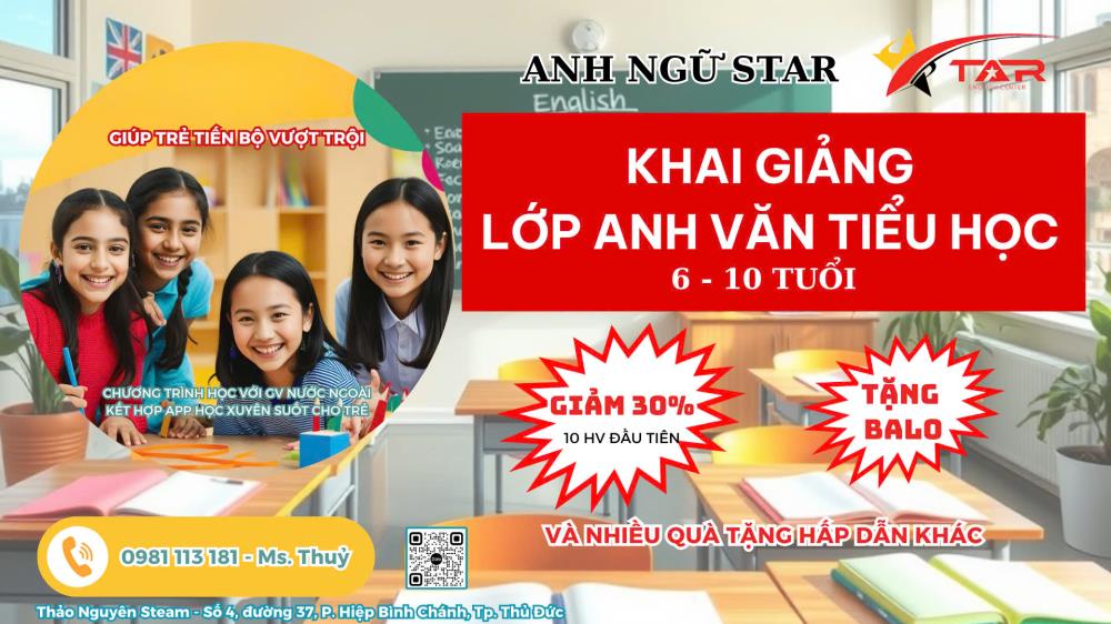 HỆ THỐNG ANH NGỮ STAR KHAI TRƯƠNG - CHI NHÁNH HIỆP BÌNH CHÁNH - Tp Thủ Đức - HCM2200663