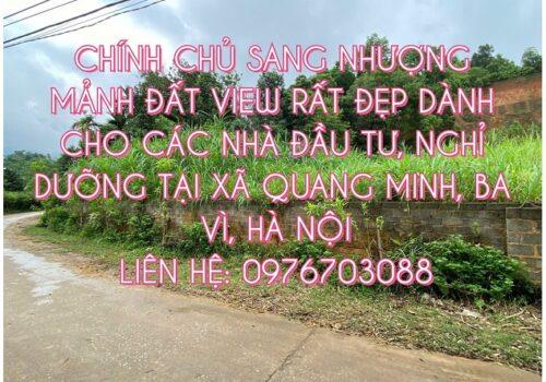 Chính chủ sẵn sàng nhượng mảnh đất view rất đẹp dành cho các nhà đầu tư, nghỉ dưỡng ngay tại xã Minh Quang, huyện Ba Vì, Hà Nội.2596257