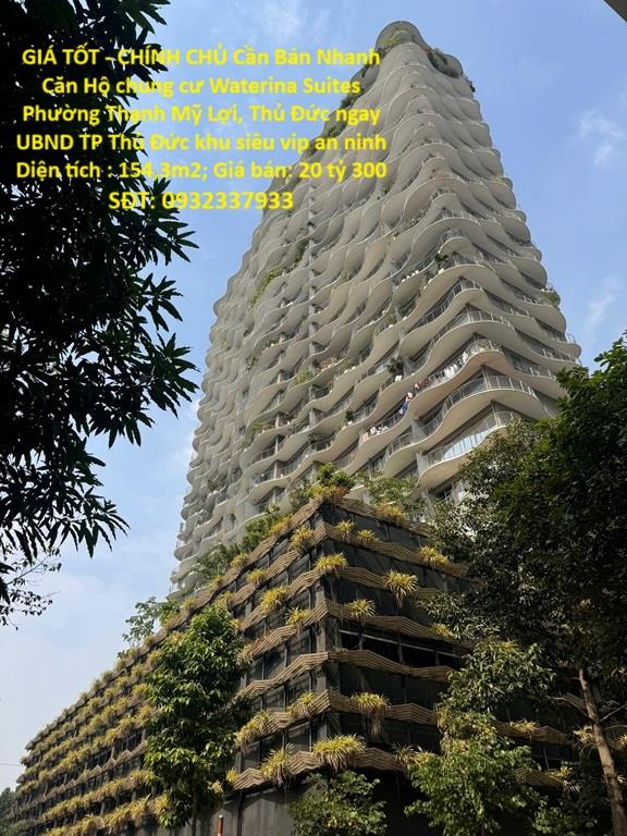 GIÁ TỐT - CHÍNH CHỦ Cần Bán Nhanh Căn Hộ chung cư Waterina Suites Phường Thạnh Mỹ Lợi, Thủ Đức2615022