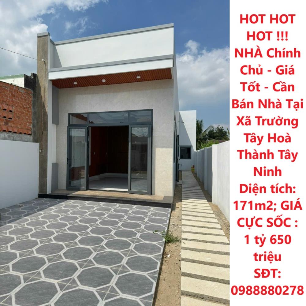 HOT HOT HOT !!! NHÀ Chính Chủ - Giá Tốt - Cần Bán Nhà Tại Xã Trường Tây Hoà Thành Tây Ninh2575005