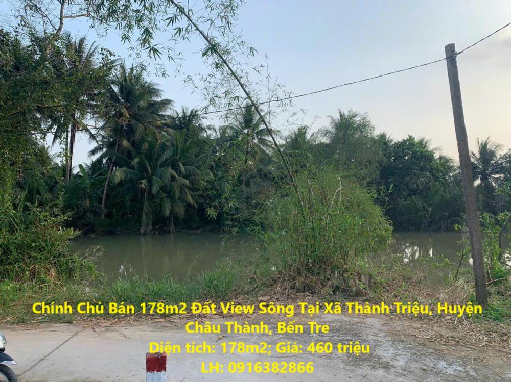 Chính Chủ Bán 178m2 Đất View Sông Tại Xã Thành Triệu, Huyện Châu Thành, Bến Tre2502905