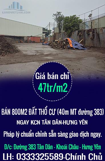 BÁN 800M2 ĐẤT THỔ CƯ (40m MT đường 383) NGAY KCN TÂN DÂN-HƯNG YÊN2563419