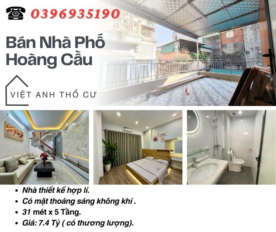 Bán nhà Phố Hoàng Cầu_Thiết Hợp Lí_Nhà Thoáng Sáng_31mx5T_Giá: 7.4 Tỷ_Lh; 0396935190.2384212