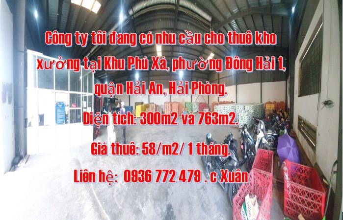 Công ty tôi đang có nhu cầu cho thuê kho xưởng tại Khu Phú Xá, phường Đông Hải 1, quận Hải An, Hải Phòng.1906911