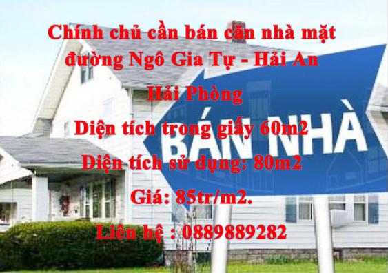 Chính chủ cần bán căn nhà mặt đường Ngô Gia Tự, Hải An, Hải Phòng.1585467