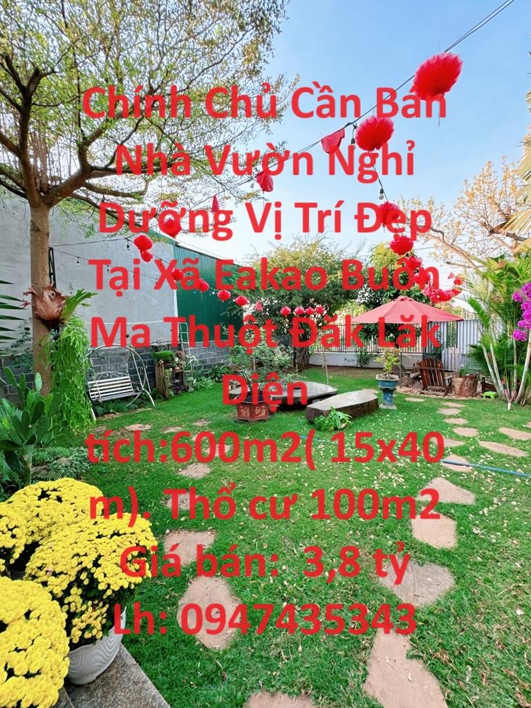 Chính Chủ Cần Bán Nhà Vườn Nghỉ Dưỡng Vị Trí Đẹp Tại Xã Eakao Buôn Ma Thuột Đăk Lăk1237498