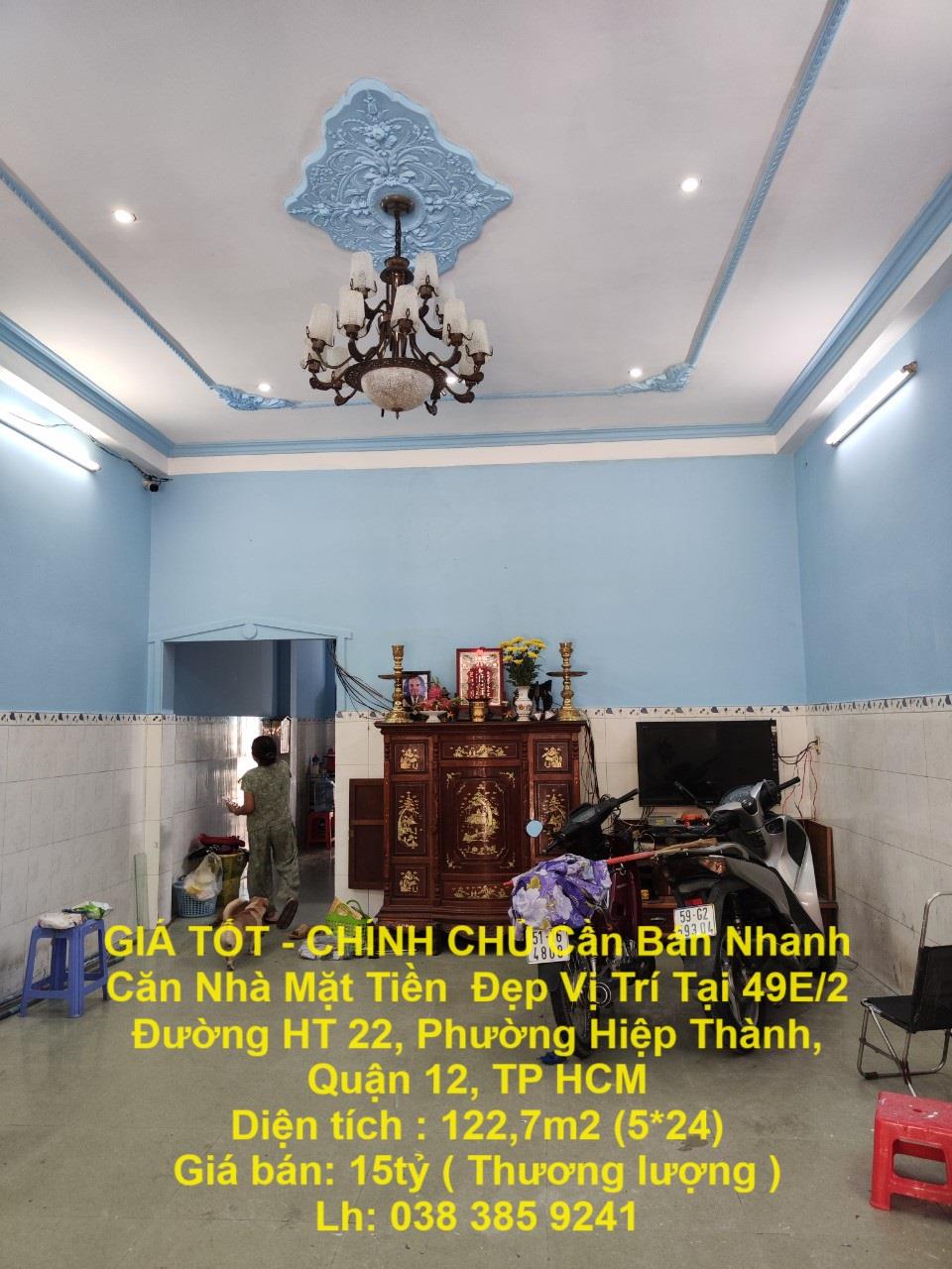 GIÁ TỐT - CHÍNH CHỦ Cần Bán Nhanh Căn Nhà Mặt Tiền  Đẹp Vị Trí Tại Quận 12, TP HCM1970428