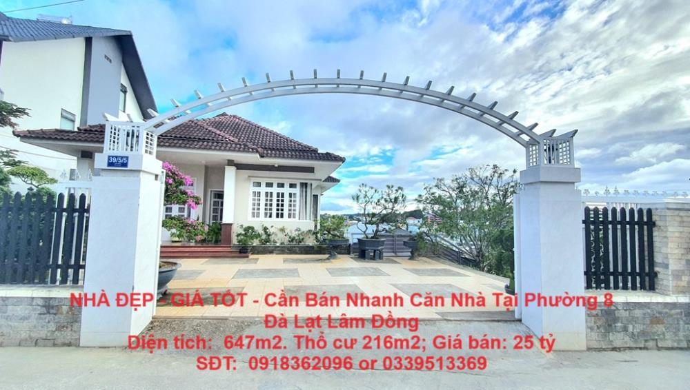 NHÀ ĐẸP - GIÁ TỐT - Cần Bán Nhanh Căn Nhà Tại Phường 8 Đà Lạt Lâm Đồng1972518