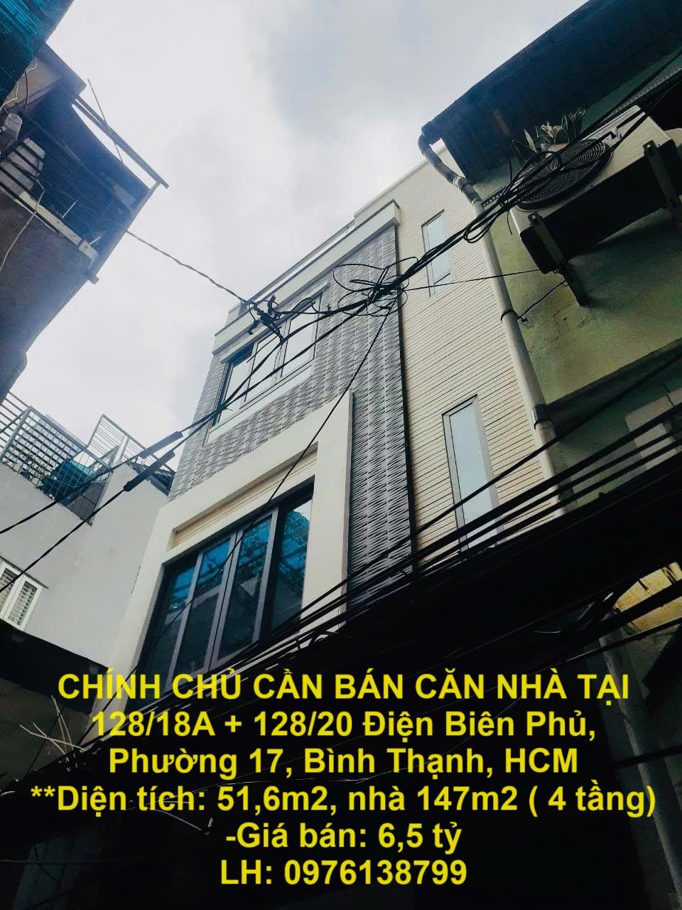 CHÍNH CHỦ CẦN BÁN CĂN NHÀ TẠI 128/18A + 128/20 Điện Biên Phủ, Phường 17, Bình Thạnh, HCM2007289