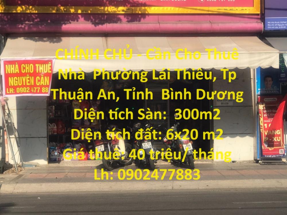 CHÍNH CHỦ - Cần Cho Thuê Nhà  Phường Lái Thiêu, Tp Thuận An, Tỉnh  Bình Dương1460101