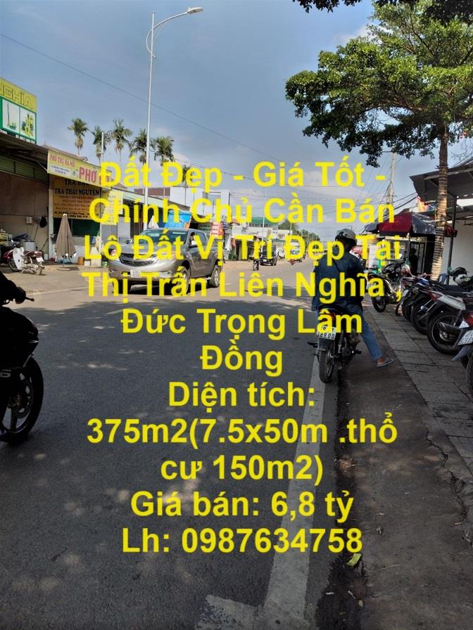 Đất Đẹp - Giá Tốt - Chính Chủ Cần Bán Lô Đất Vị Trí Đẹp Tại Thị Trấn Liên Nghĩa , Đức Trọng Lâm Đồng1849581