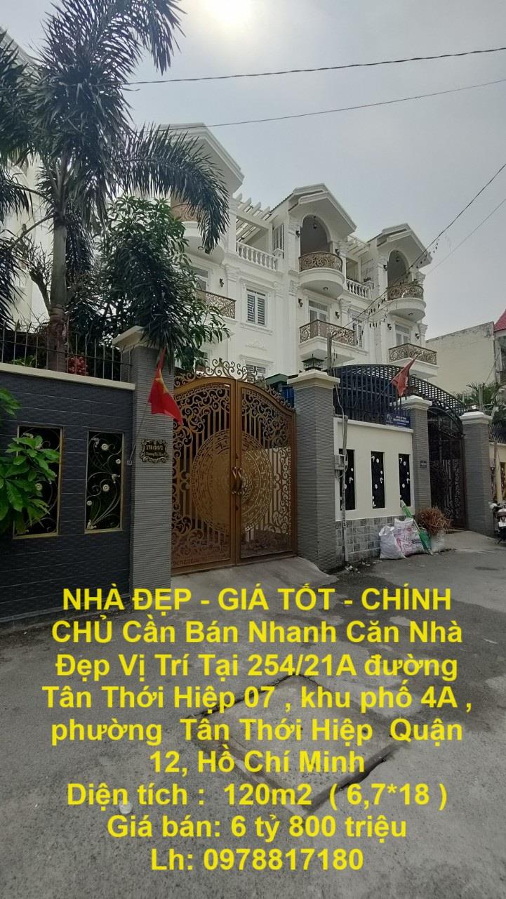 NHÀ ĐẸP - GIÁ TỐT - CHÍNH CHỦ Cần Bán Nhanh Căn Nhà  Đẹp Vị Trí Tại Quận 12, TP HCM1931367