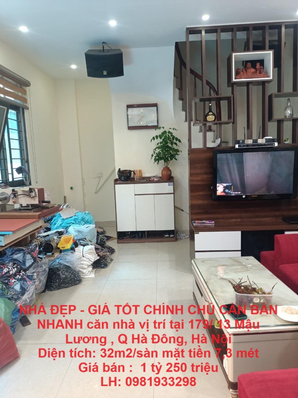 NHÀ ĐẸP - GIÁ TỐT CHÍNH CHỦ CẦN BÁN NHANH căn nhà vị trí tại 179/ 13 Mậu Lương , Q Hà Đông, Hà Nội1961549