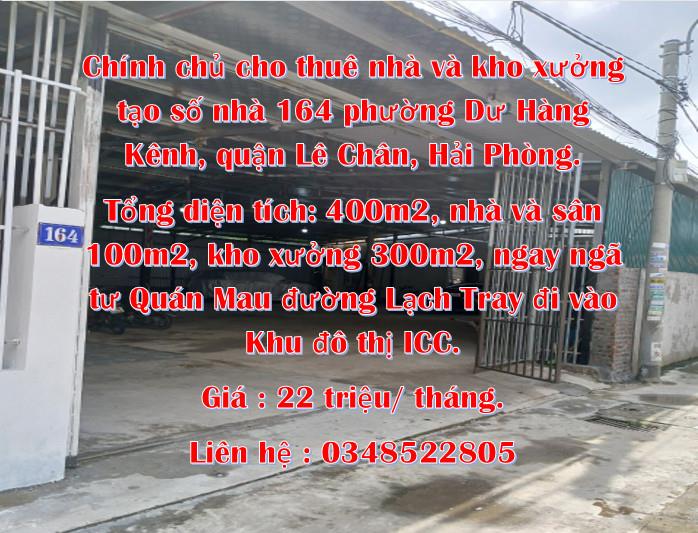 Chính chủ cho thuê nhà và kho xưởng  tại số nhà 164 phường Dư Hàng Kênh, quận Lê Chân, Hải Phòng.1711131