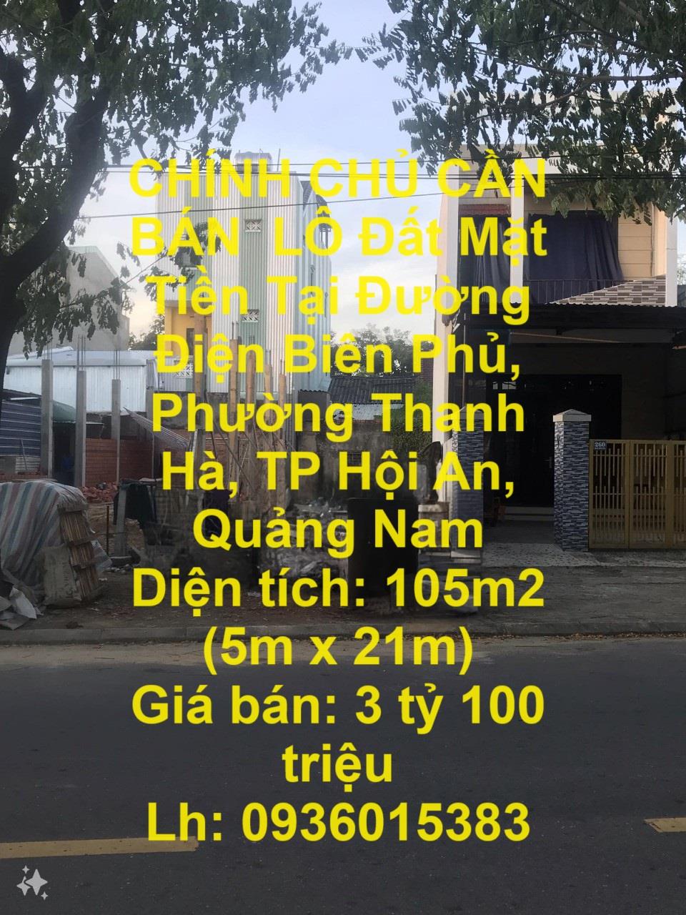 CHÍNH CHỦ CẦN BÁN  LÔ Đất Mặt Tiền Tại Đường Điện Biên Phủ, Phường Thanh Hà, TP Hội An, Quảng Nam1832841